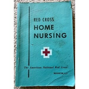 Vintage 1951 American Red Cross Home Nursing Textbook 5th Printing Doubleday